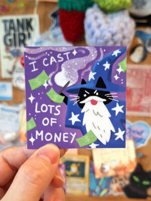 I Cast Lots of Money Sticker